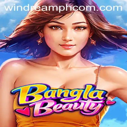 Discovering BanglaBeauty: An Engaging Journey with WINDREAM.PH
